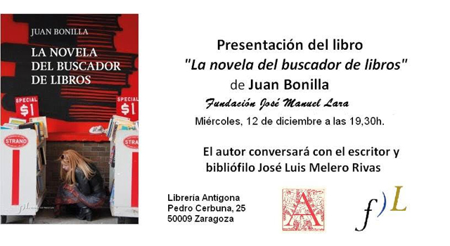 Juan Bonilla presenta La novela del buscador de libros, en librería Antígona